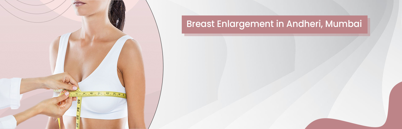 Breast Enlargement