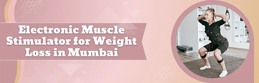 Electronic_Muscle_Stimulator_for_Weight_Loss_in_Mumbai