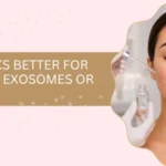 Which works better for acne scars exosomes or PRP
