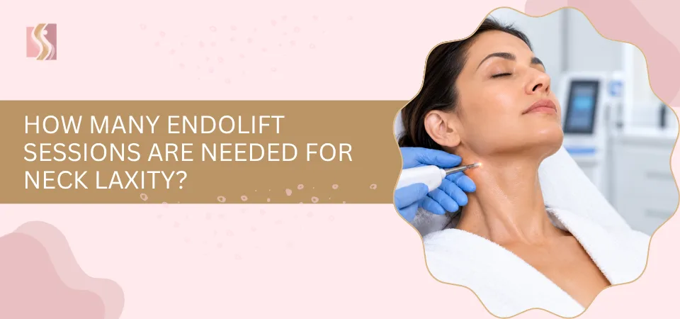 How Many Endolift Sessions Are Needed for Neck Laxity